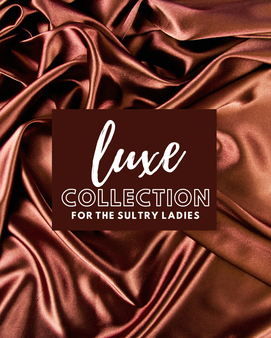 The Luxe Collection